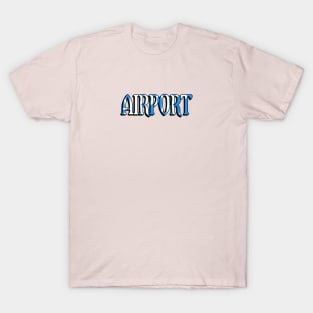 Airport T-Shirt